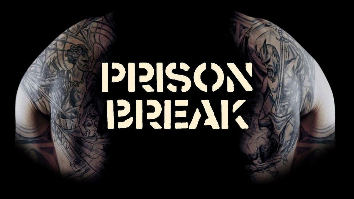 Prison Break! - Part One