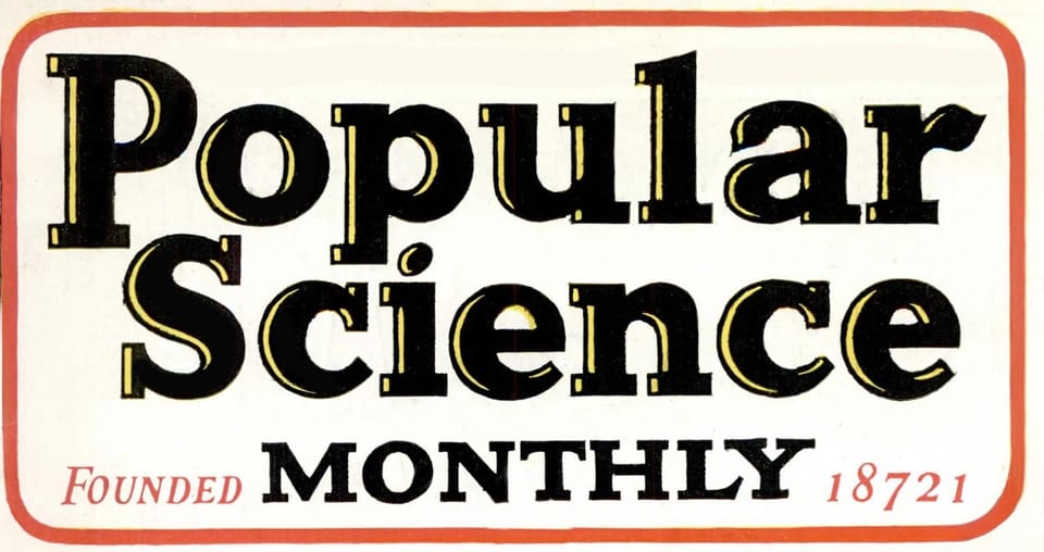 Unhinged Popular Science, Part 1